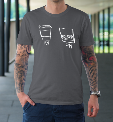 AM Coffee PM Win T-Shirt 6