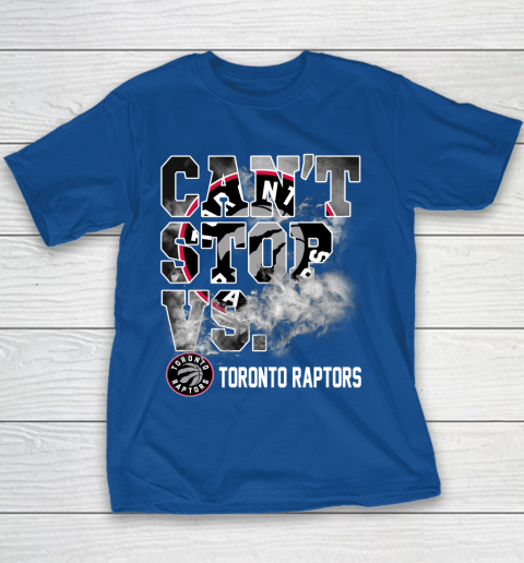 NBA Toronto Raptors Basketball Can't Stop Vs Youth T-Shirt 6