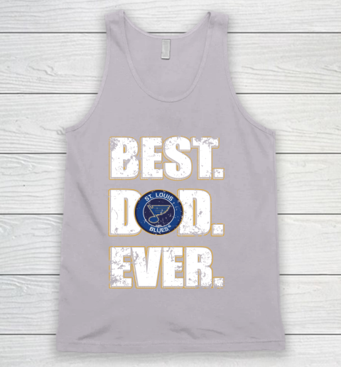 NHL St.Louis Blues Hockey Best Dad Ever Family Shirt Tank Top 3