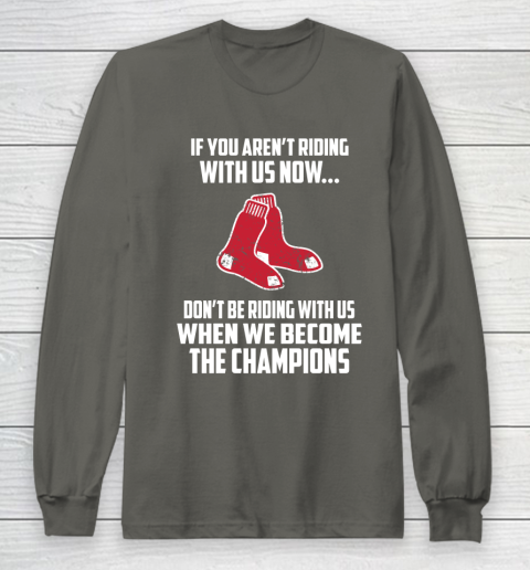 MLB Boston Red Sox Baseball We Become The Champions Long Sleeve T-Shirt 5