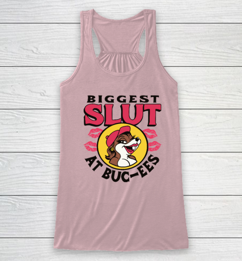 The Biggest Slut At Bucee's The Gas Station Racerback Tank 4