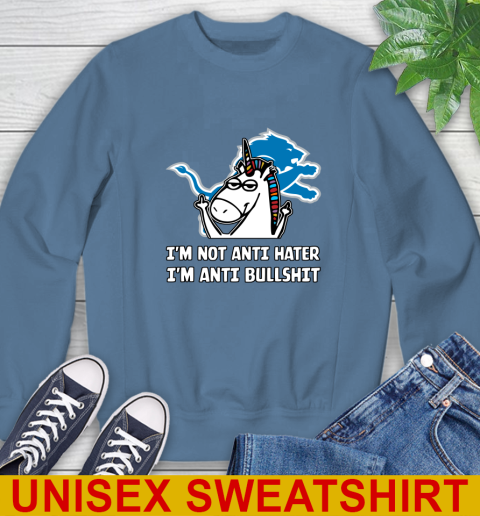 Detroit Lions NFL Football Unicorn I'm Not Anti Hater I'm Anti Bullshit Sweatshirt 8