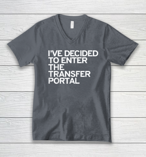 I've Decided To Enter The Transfer Portal V-Neck T-Shirt - Image 4