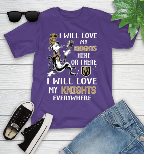NHL Hockey Vegas Golden Knights I Will Love My Knights Leafs Everywhere Dr Seuss Shirt Youth T-Shirt 3