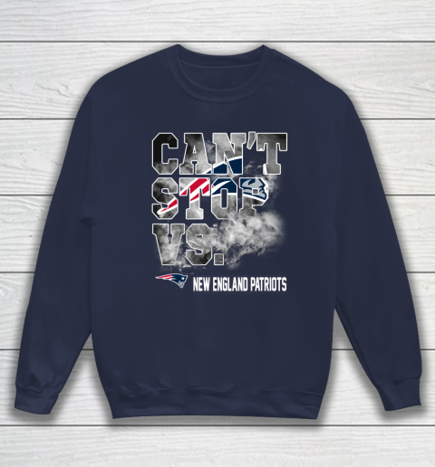 NFL New England Patriots Can't Stop Vs Sweatshirt 2