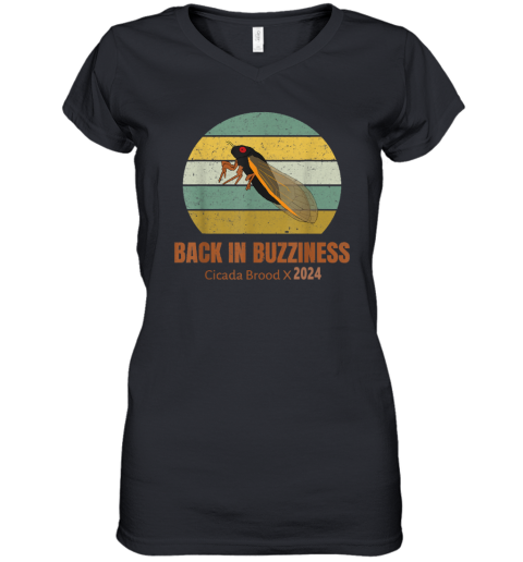 Back In Buzziness Cicada Brood X 2024 Women's V-Neck T-Shirt