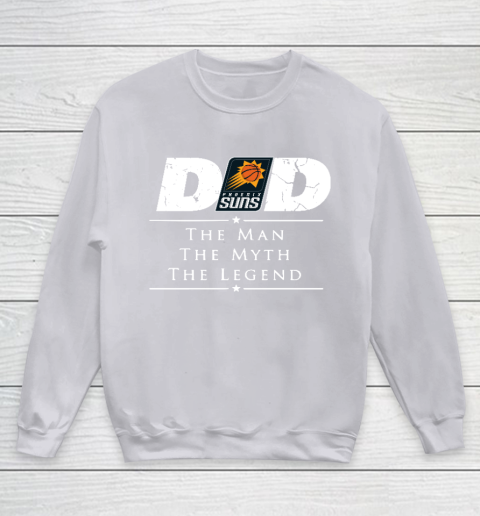 Phoenix Suns NBA Basketball Dad The Man The Myth The Legend Youth Sweatshirt 3