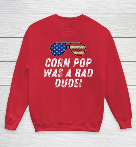 Joe Biden Corn Pop Was A Bad Dude Youth Sweatshirt 7