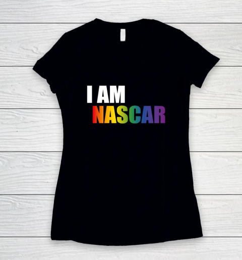 Nascar Pride Shirt I Am Nascar Women's V-Neck T-Shirt