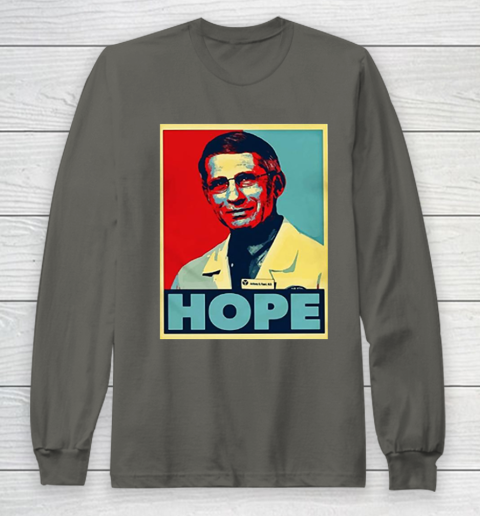 Dr Anthony Fauci Hope Long Sleeve T-Shirt 8