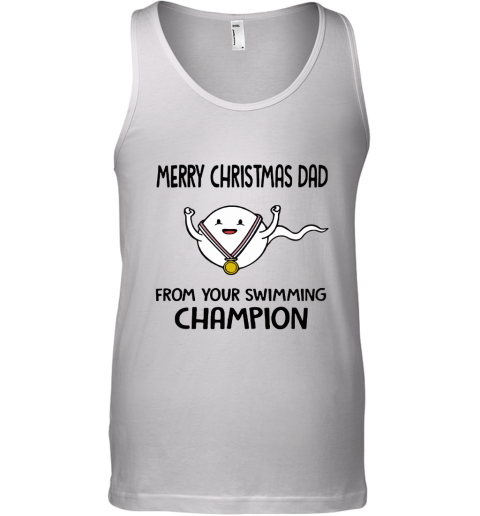 Merry Christmas Dad From Your Swimming Champion Tank Top