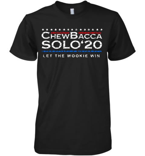 Chewbacca Solo 20 Let The Wookie Win Premium Men's T-Shirt