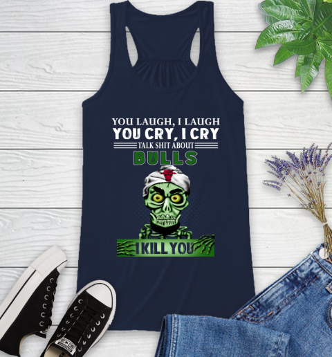 NBA Talk Shit About Chicago Bulls I Kill You Achmed The Dead Terrorist Jeffrey Dunham Basketball Racerback Tank 10