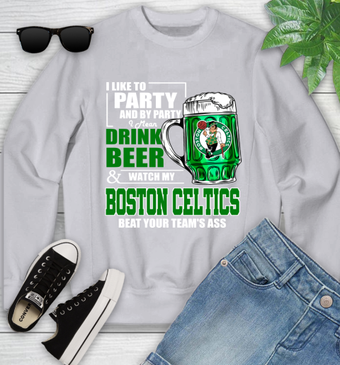 NBA Drink Beer and Watch My Boston Celtics Beat Your Team's Ass Youth Sweatshirt 3