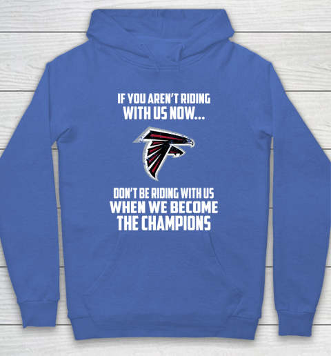 NFL Atlanta Falcons Football We Become The Champions Hoodie 6