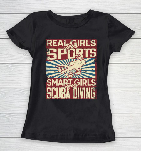 Real girls love sports smart girls love scuba diving Women's T-Shirt