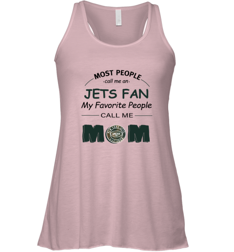 Most People Call Me New York Jets Fan Football Mom Racerback Tank