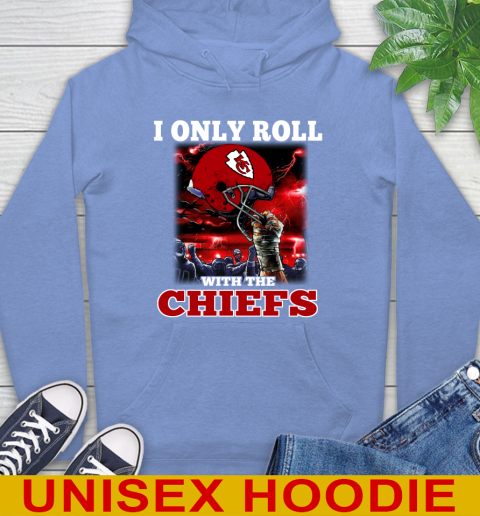 Kansas City Chiefs NFL Football I Only Roll With My Team Sports Hoodie 11