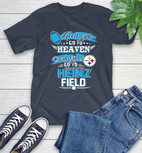 Pittsburgh Steelers NFL Bad Girls Go To Heinz Field Shirt T-Shirt 3