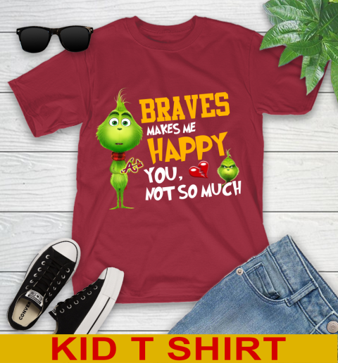 MLB Atlanta Braves Makes Me Happy You Not So Much Grinch Baseball Sports Youth T-Shirt 12