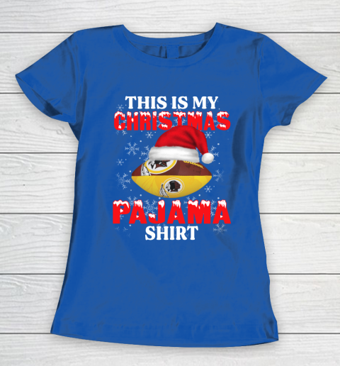 Washington Redskins This Is My Christmas Pajama Shirt NFL Women's T-Shirt 8
