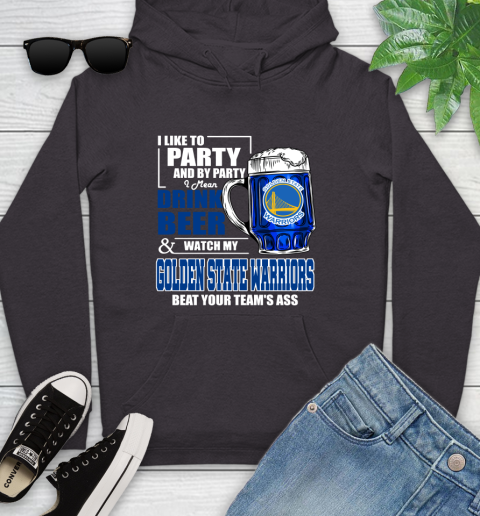NBA Drink Beer and Watch My Golden State Warriors Beat Your Team's Ass Basketball Youth Hoodie 8