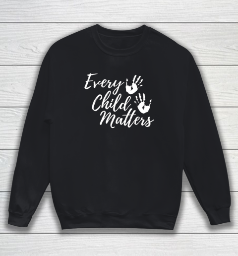 Every Child In Matters Orange Day Kindness Equality Unity Sweatshirt