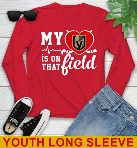 NHL My Heart Is On That Field Hockey Sports Vegas Golden Knights Youth Long Sleeve 11