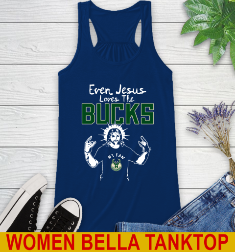 Milwaukee Bucks NBA Basketball Even Jesus Loves The Bucks Shirt Racerback Tank - Image 8