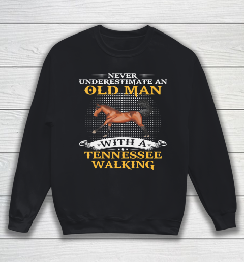 Father gift shirt Mens Never Underestimate An Old Man With A Tennessee Walking Gift T Shirt Sweatshirt
