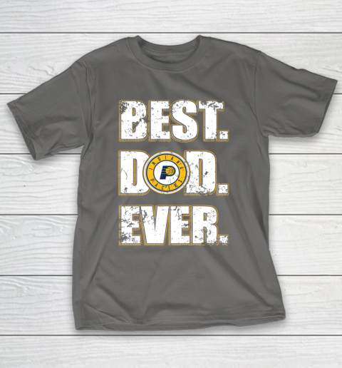 NBA Indiana Pacers Basketball Best Dad Ever Family Shirt T-Shirt 8