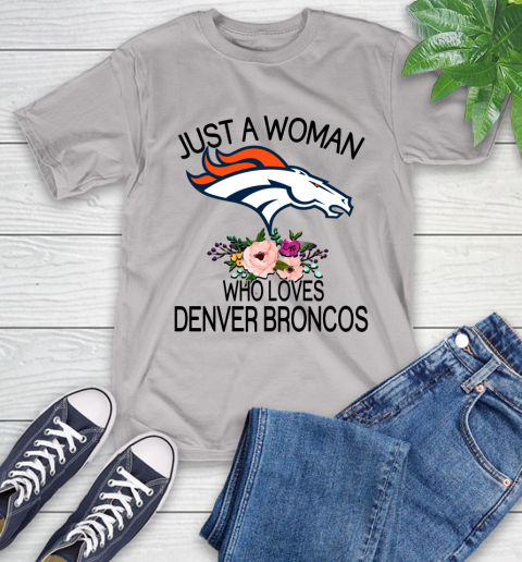 NFL Just A Woman Who Loves Denver Broncos Football Sports T-Shirt 12