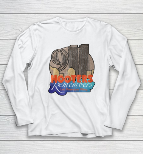 Hooters 9 11 Shirt 911 Hooters Remembers Let Freedom Wing Long Sleeve T-Shirt