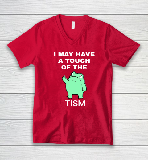 Frog I May Have A Touch Of The Tism V-Neck T-Shirt 5