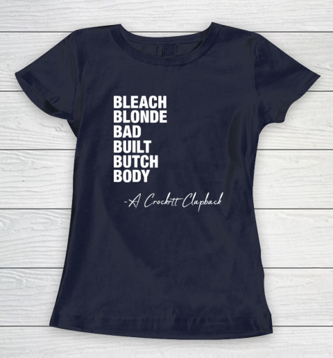 Bleach Blonde Bad Built Butch Body Fun Women's T-Shirt 2
