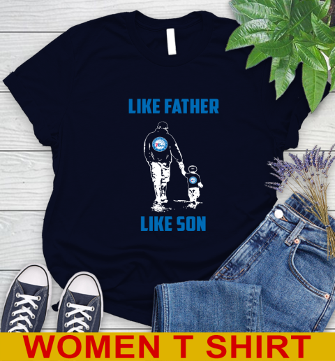 Philadelphia 76ers NBA Basketball Like Father Like Son Sports Women's T-Shirt 2