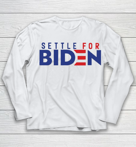 Settle For Biden Shirt 115