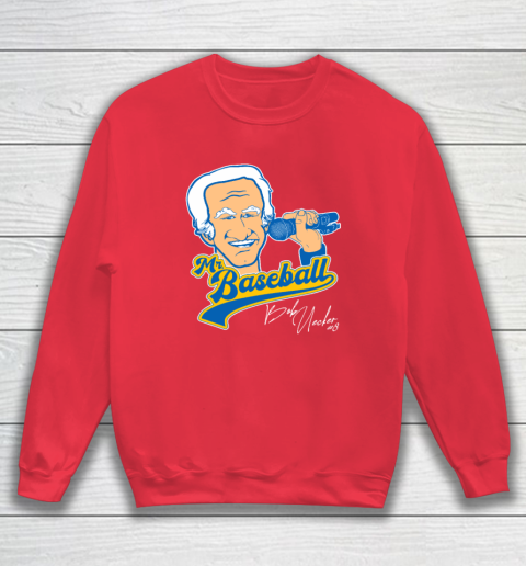 Bob Uecker  Mr Baseball Front Row Legend Sweatshirt 6