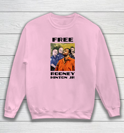 Free Rodney Hinton Jr Sweatshirt 5