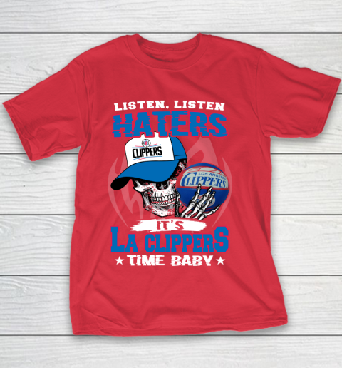 Listen Haters It is CLIPPERS Time Baby NBA Youth T-Shirt 7