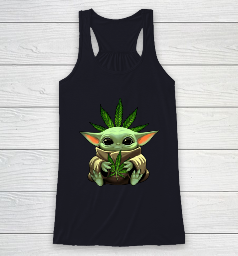 Baby Yoda Hug Marijuana Canabis Racerback Tank 8
