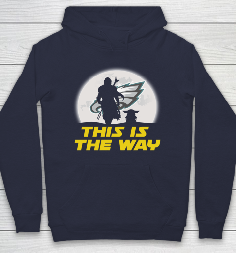 Philadelphia Eagles NFL Football Star Wars Yoda And Mandalorian This Is The Way Hoodie 2