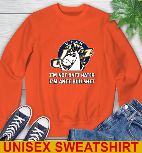Utah Jazz NBA Basketball Unicorn I'm Not Anti Hater I'm Anti Bullshit Sweatshirt 4