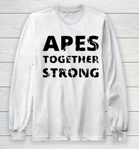 Apes Together Strong Animal Long Sleeve T-Shirt