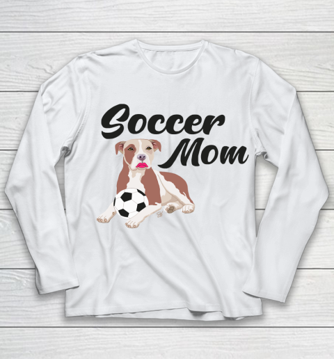 Mother S Day Funny Gift Ideas Apparel Soccer Mom Pitbull Novelty Funny Tee T Shirt Youth Long Sleeve Tee For Sports