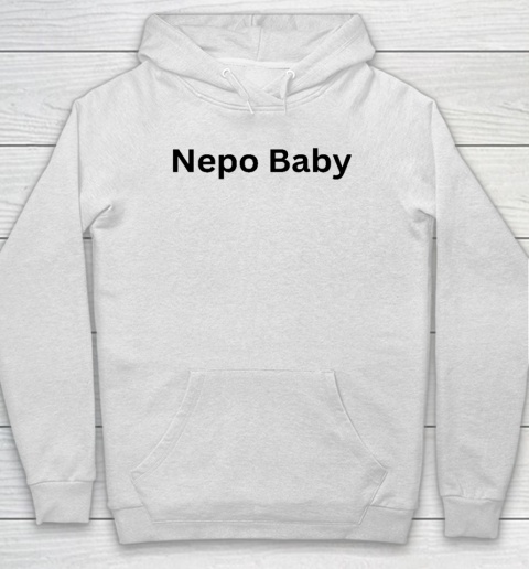 NEPO BABY Funny Celebrity Women Nepotism Baby Hoodie