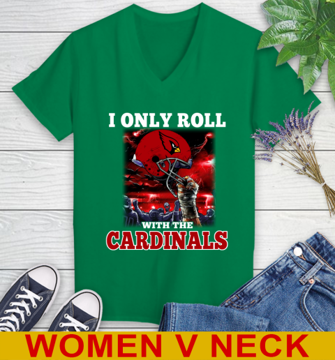 Arizona Cardinals NFL Football I Only Roll With My Team Sports Women's V-Neck T-Shirt 5