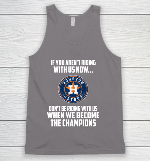 MLB Houston Astros Baseball We Become The Champions Tank Top 6