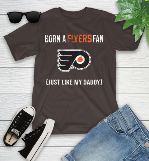 NHL Philadelphia Flyers Hockey Loyal Fan Just Like My Daddy Shirt Youth T-Shirt 6