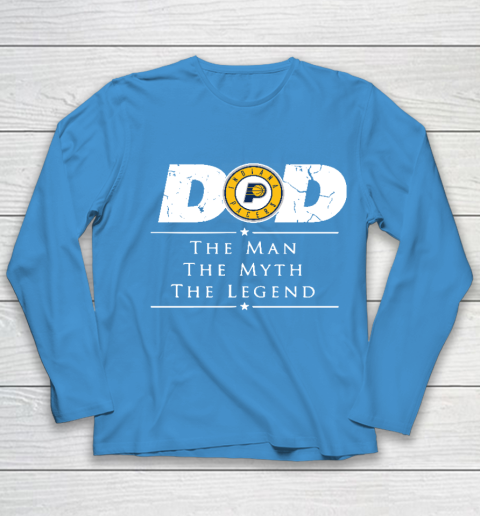 Indiana Pacers NBA Basketball Dad The Man The Myth The Legend Youth Long Sleeve 5